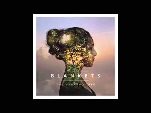 Blankets  - The Hanging Tree