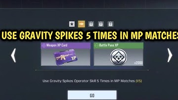 USE GRAVITY SPIKES OPERATOR SKILL 5 TIMES IN MP MATCHES  THRILL OF THE SKILL CALL OF DUTY MOBILE COD