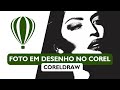 Como Transformar uma IMAGEM ou FOTO em DESENHO no CorelDRAW