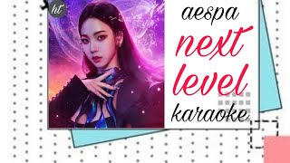 aespa (에스파) - Next Level (Karaoke)