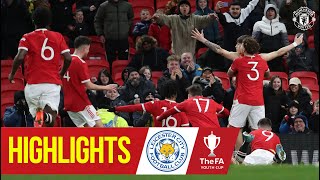 FA Youth Cup Highlights | Manchester United 2-1 Leicester City | The Academy