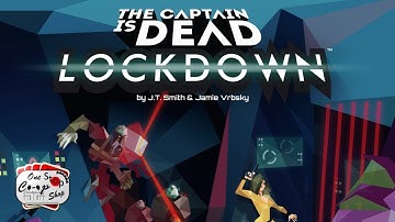 The Captain is Dead Lockdown Playthrough