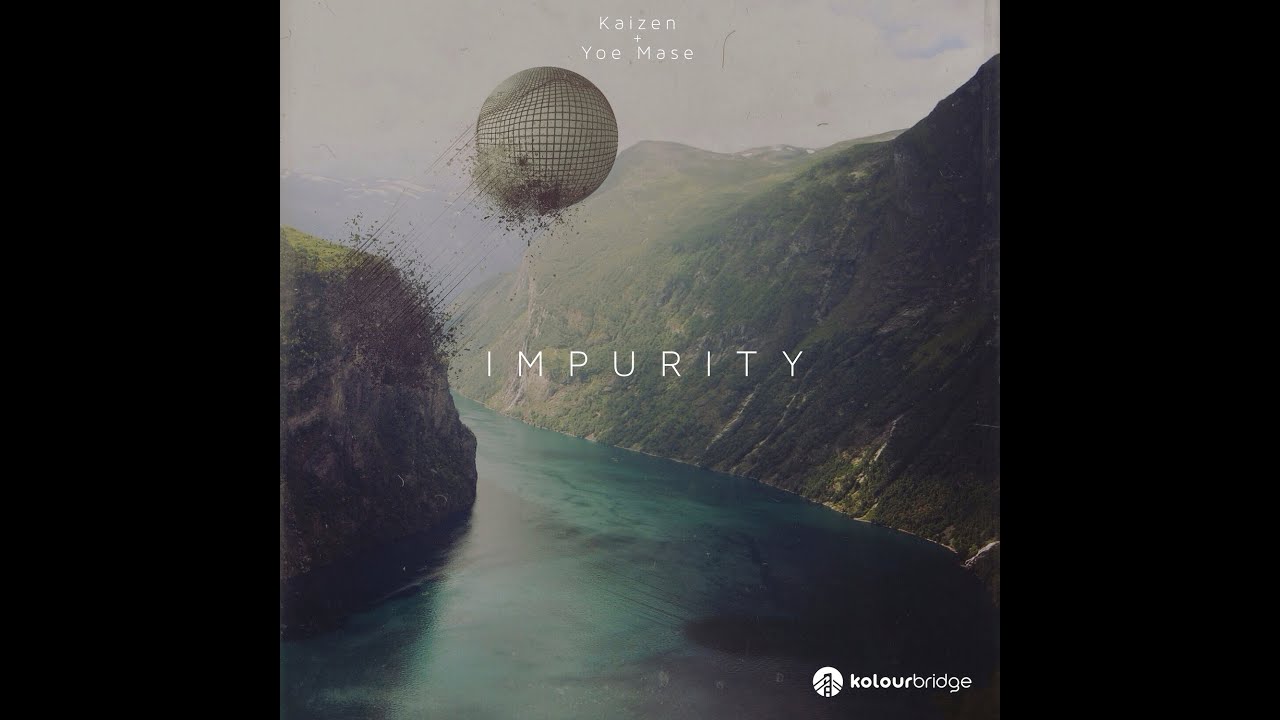 Kaizen & Yoe Mase - Impurity (Free Download)
