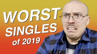 10 Worst Singles of 2019