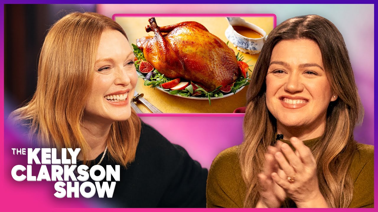 Julianne Moore & Kelly Clarkson Won't Be Cooking For Thanksgiving