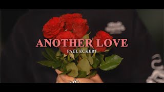 Tom Odell – Another Love (Cover by Paul Eckert)