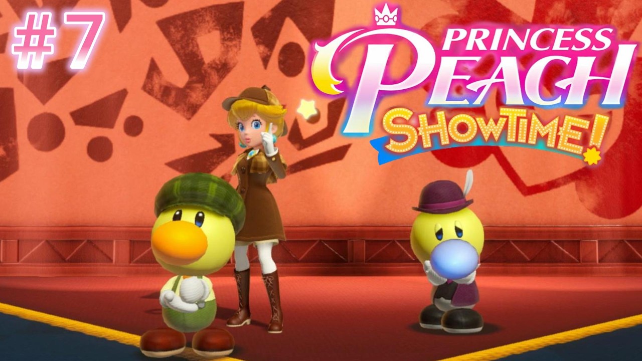 名探偵ピーチ登場！難事件をパパっと解決【プリンセスピーチ Showtime!】#7
