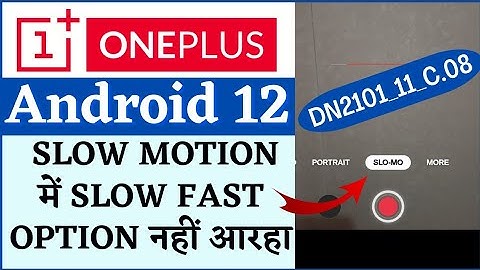Slow Motion Video Not Edit In OnePlus Mobile|After Update Slow Motion Video Not Work On 720p OnePlus