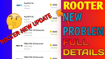 ROOTER APP NEW UPDATE AND NEW PROBLEM 🤔FULL DETAILS||HOW TO ROOTER PROBLEM SOLVE||