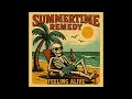 Summertime Remedy - Feeling Alive