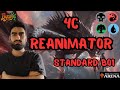 4C REANIMATOR Standard BO1 Magicthegathering Mtg Mtgarena 4C REANIMATOR Standard BO1 Magicthegathering Mtg Mtgarena