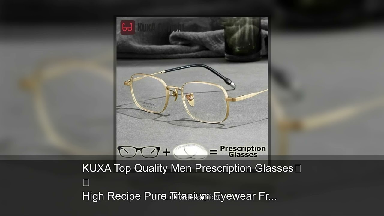 KUXA Top Quality Men Prescription Glasses High Recipe Pure Titanium Eyewear Frame Prescription