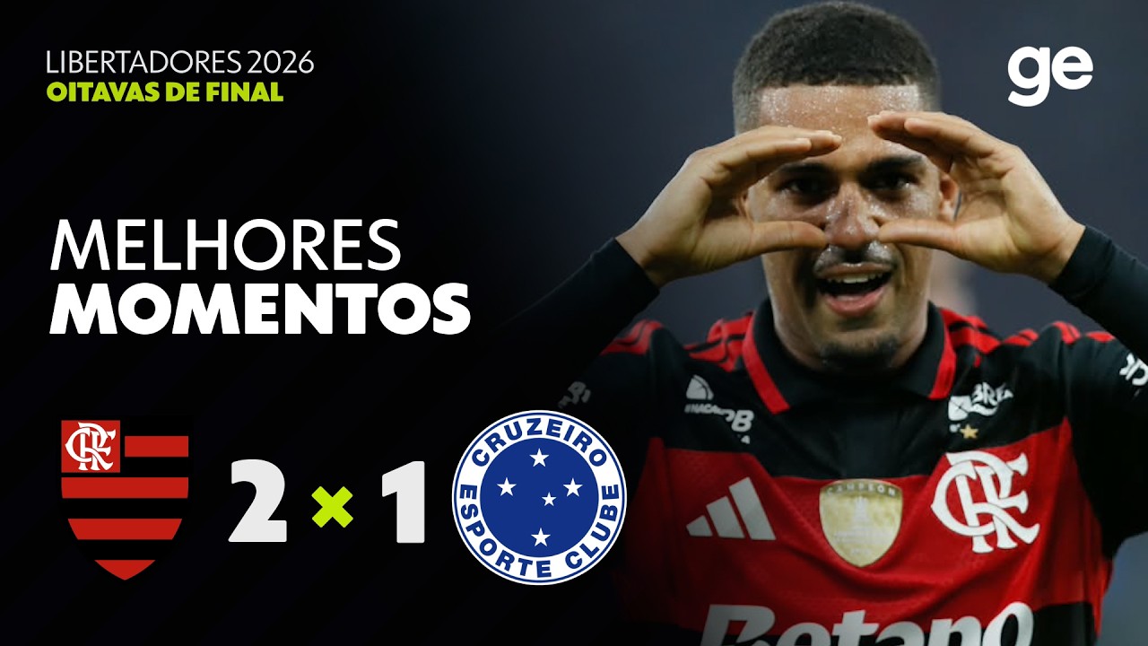 FLAMENGO 2 X 1 CRUZEIRO | MELHORES MOMENTOS | CONMEBOL LIBERTADORES 2026 | ge.globo