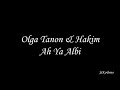 Olga Tanon Hakim Ah Ya Albi 