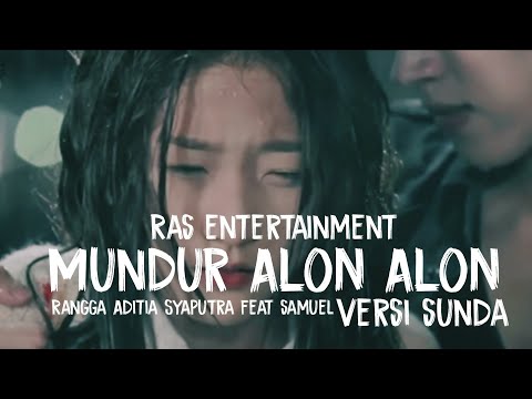 mundur-alon-alon-versi-koplo-sunda-enaken-pisan-pokonamah---rangga-aditia-syaputra-feat-samuel
