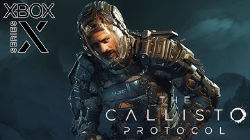 The Callisto Protocol (Xbox Series X) First Hour of Gameplay [4K 60FPS]