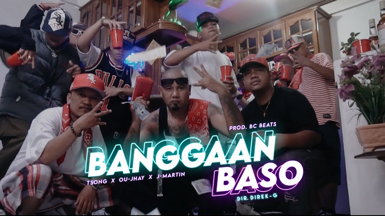 BANGGAAN BASO - TSONG | OU-JHAY | J-MARTIN (OMV)