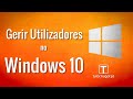 Windows 10: gerir contas de utilizadores