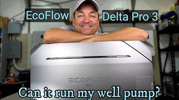 EcoFlow Delta Pro 3 review and testing, what can it actually handle? 
