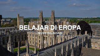Belajar di Eropa (musik klasik untuk belajar) | musik penambah kecerdasan dan daya ingat
