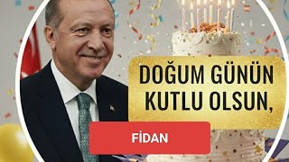 Fi̇dan İyi Ki Doğdun - İsme Özel Doğum Günü