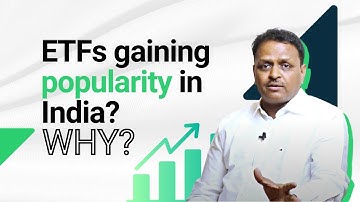 Growth of ETFs in India: Why? Explained by Saket Kumar