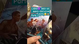 LIBRA MES DE MAYO ESCUCHA ESTO #libra #tarot #tarotespanol #horoscope #amor #tarotlatino #horocopo