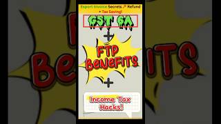 GST 6A Export Invoices with FTP Benefits | Refund + Duty Credit Explained #shorts #gstupdates #gstr1