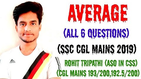 Average Questions asked in SSC CGL Mains 2019 by Rohit Tripathi