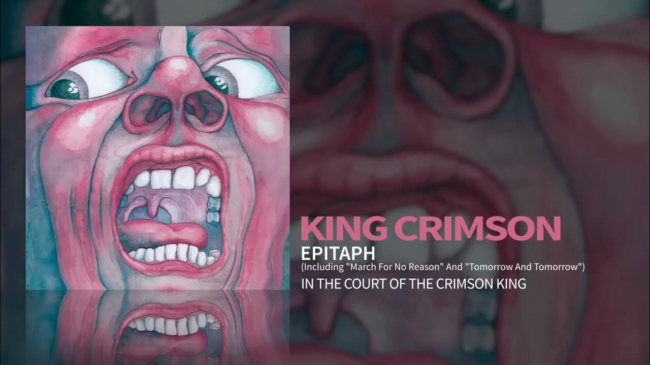 King Crimson - Epitaph (Including "March For No Reason" and "Tomorrow And Tomorrow") King Crimson - Epitaph (Including "March For No Reason" and "Tomorrow And Tomorrow")