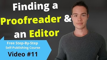 How to Find an Editor For Your Book | Free Self-Publishing Course | Video #11