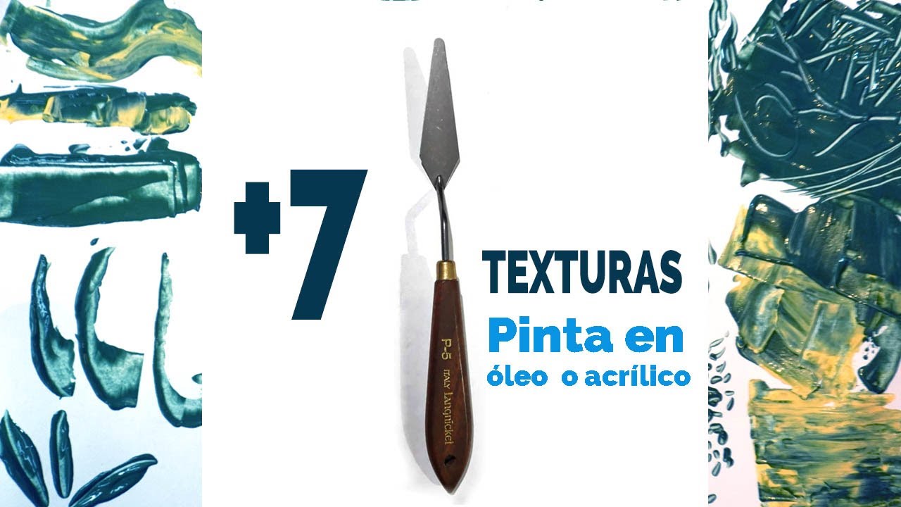 +7 TEXTURA con ESPÁTULA 🎨 para pintar en ÓLEO o pintar con ACRÍLICO