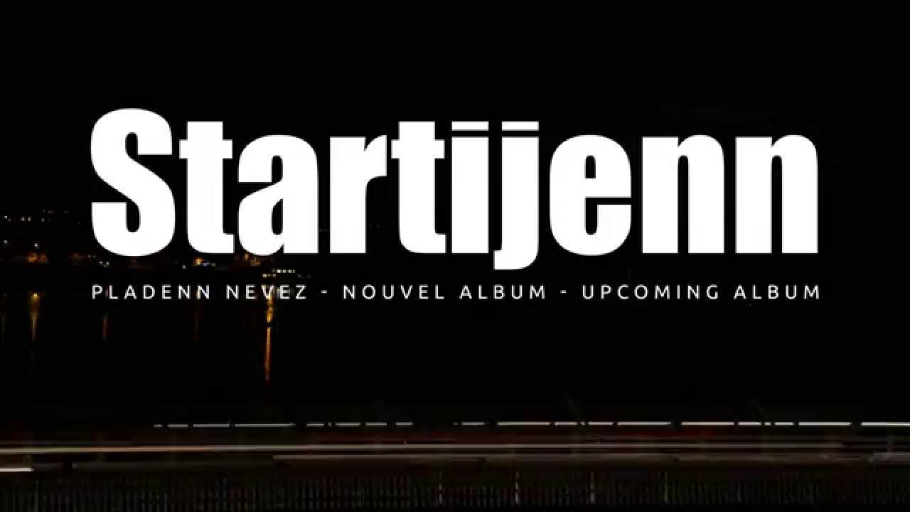 Startijenn - Teaser #1 - futur album : printemps 2015