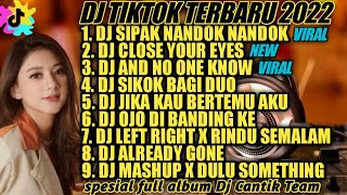 DJ TIKTOK TERBARU 2022 - DJ SIPAK NANDOK NANDOK FYP TIKTOK VIRAL 2022 JEDAG JEDUG FULL BASS TERBARU