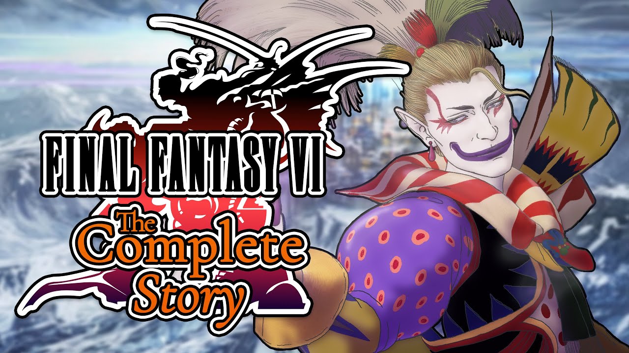 FINAL FANTASY I II III IV VⅥ The Complete Story of Final Fantasy VI - YouTube