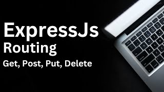ExpressJs, Routing - With folder structure and setting get, post, put &amp; delete with same route