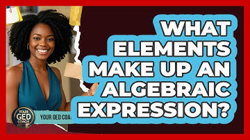 What Elements Make Up An Algebraic Expression?