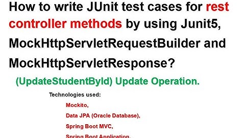 How to write Junit test case for Rest Controller update method by using Junit5 and Spring Boot Test