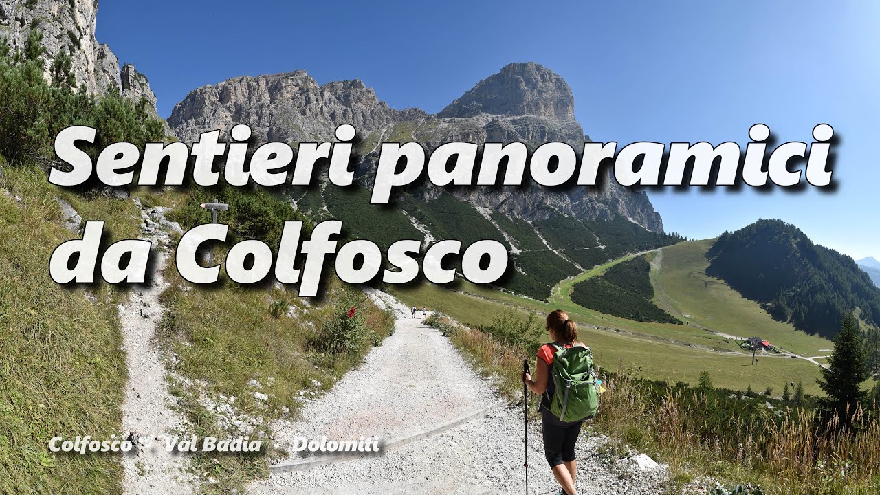 Sentieri panoramici da Colfosco