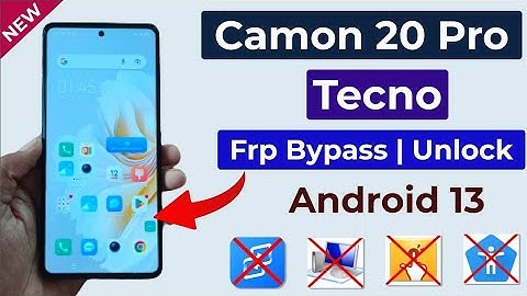 Tecno Camon 20 Pro (CK7n) Frp Bypass Android 13 _ Bypass Google Account Camon 20 Pro Without PC