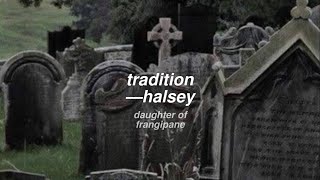 Halsey-The Tradition (Türkçe Çeviri)