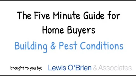 Five Minute Guide for Home Buyers - Building and Pest Conditions