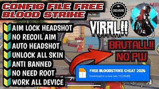 { CONFIG BLOODSTRIKE AIMLOCK || CONFIG BLOODSTRIKE AUTO HEADSHOT || CONFIG BLOODSTRIKE ANTI BANNED }