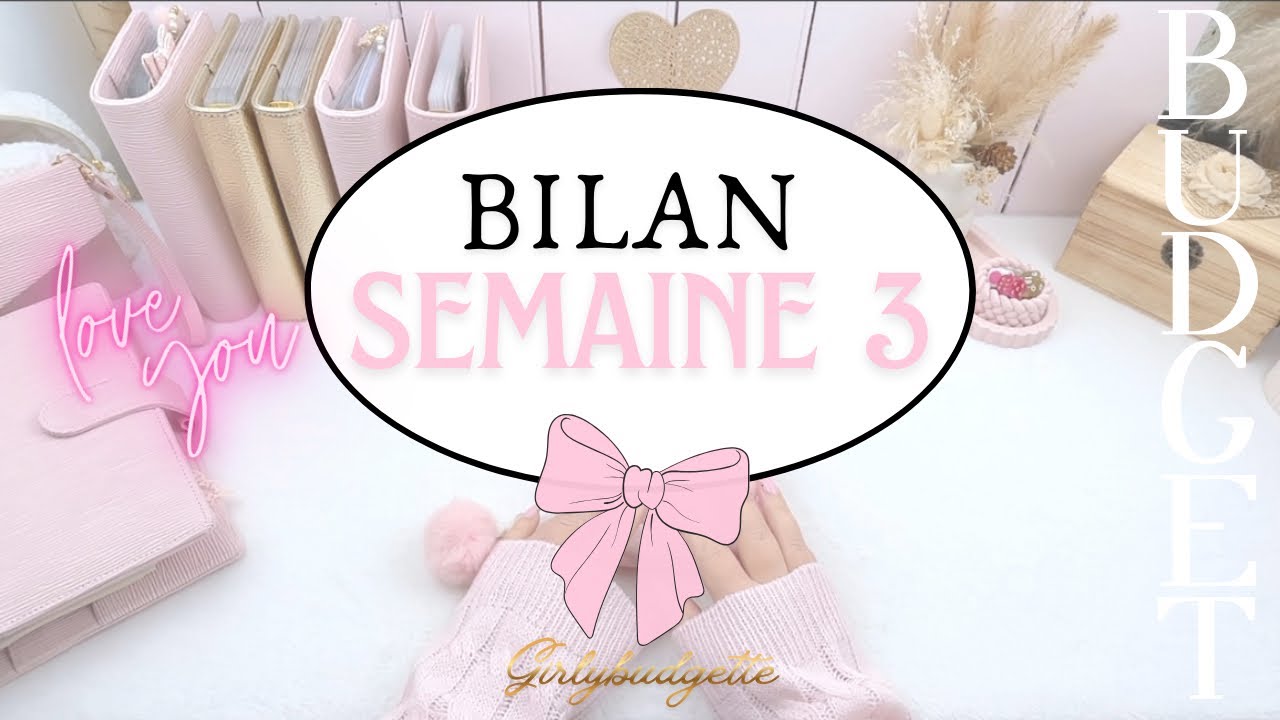 BILAN SEMAINE 3 / + BONUS ..