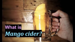Is Mango Cider REALLY The Best Fruit Cider?