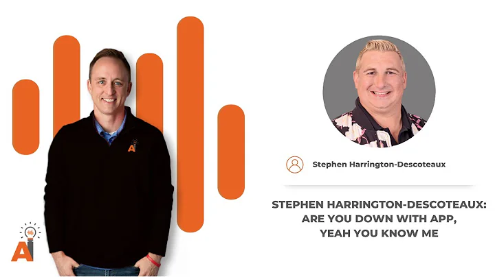 Stephen Harrington-Desco...  Are You Down With APP...