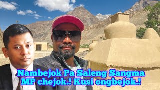 Nambejok Pa Saleng Sangma MP chejok| Congratulations all the way from Spiti Valley, Himachal Pradesh