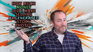 Selling AI images as stock photography| How much money I made | S7 E8