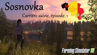 FS 17 les Agriculteurs wallon Sosnovka carrière suivie épisode:1