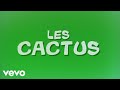 Jacques dutronc  les cactus lyrics